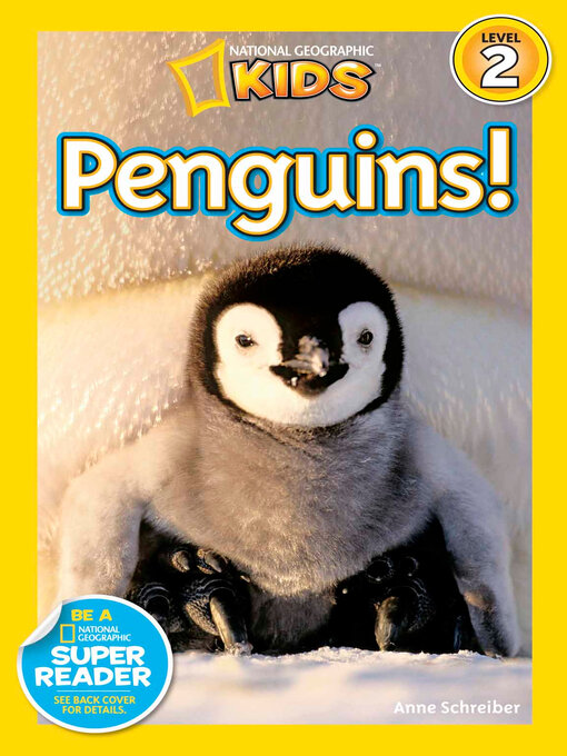 Title details for Penguins (National Geographic Kids Readers, Level 2) by Anne Schreiber - Available